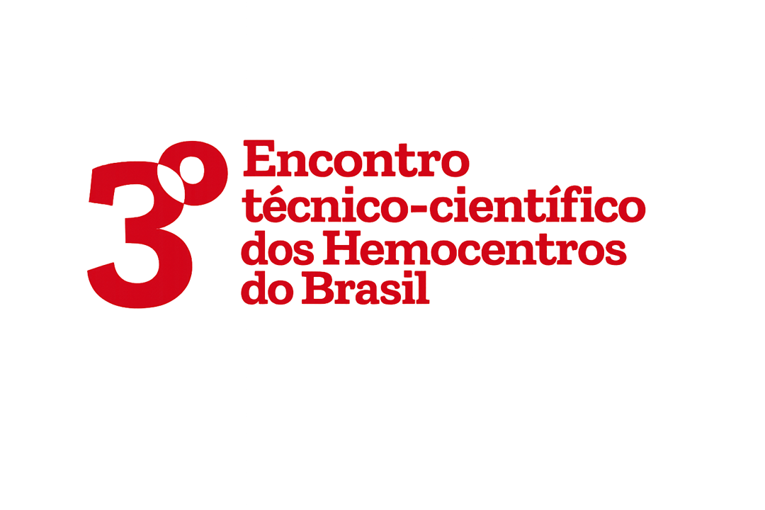 3º Encontro Técnico-Científico dos Hemocentros do Brasil
